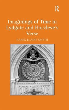 Imaginings of Time in Lydgate and Hoccleve's Verse - Smyth, Karen Elaine