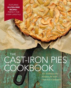 The Cast Iron Pies Cookbook - De Vito, Dominique