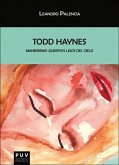 Todd Haynes : Manierismo Queer en lejos del cielo