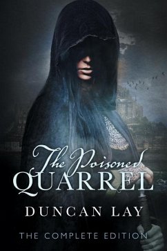 The Poisoned Quarrel - Lay, Duncan