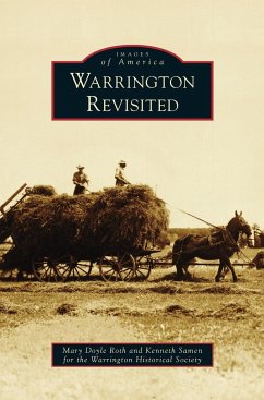 Warrington Revisited - Roth, Mary Doyle; Samen, Kenneth; Warrington Historical Society