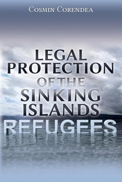 Legal Protection of the Sinking Islands Refugees - Corendea, Cosmin