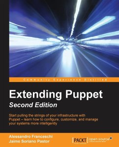 Extending Puppet - Second Edition - Franceschi, Alessandro; Pastor, Jaime Soriano