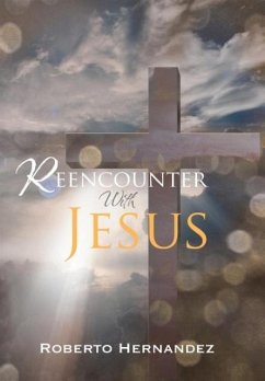 Reencounter With Jesus - Hernandez, Roberto