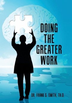 Doing The Greater Work - Smith, Th. D. Frank S.