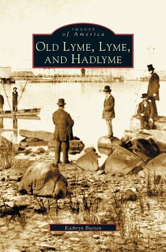 Old Lyme, Lyme and Hadlyme - Burton, Kathryn