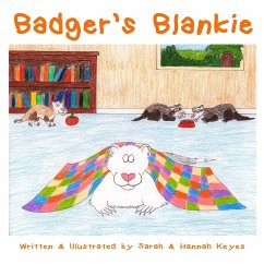 Badger's Blankie - Keyes, Sarah; Keyes, Hannah