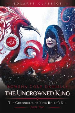 The Uncrowned King - Daniells, Rowena Cory