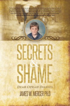 Secrets & Shame - Mercer PH. D, James W.