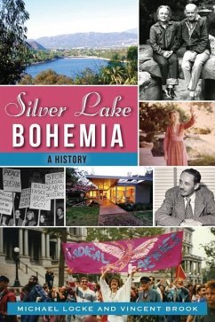 Silver Lake Bohemia - Locke, Michael; Brook, Vincent