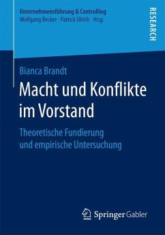 Macht und Konflikte im Vorstand - Brandt, Bianca