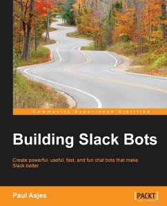Building Slack Bots - Asjes, Paul