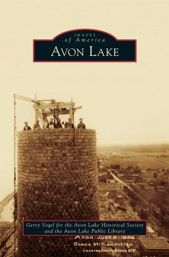 Avon Lake - Vogel, Gerry; Avon Lake Historical Society; Gerry Vogel for the Avon Lake Historical