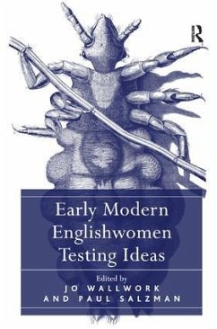 Early Modern Englishwomen Testing Ideas - Salzman, Paul