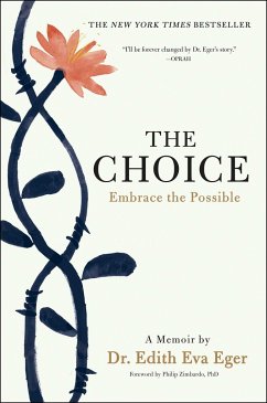 The Choice - Eger, Edith Eva