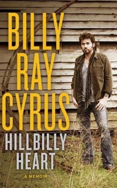 Hillbilly Heart: A Memoir - Cyrus, Billy Ray; Gold, Todd