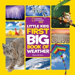 National Geographic Little Kids First Big Book of Weather - De Seve, Karen