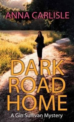 Dark Road Home - Carlisle, Anna