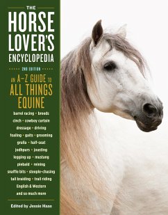 The Horse-Lover's Encyclopedia, 2nd Edition - Haas, Jessie