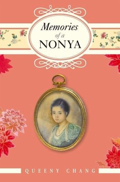 Memories of a Nonya - Chang, Queeny