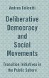 Deliberative Democracy and Social... - Bild 1