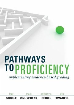 Pathways to Proficiency - Gobble, Troy; Onuscheck, Mark