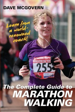 The Complete Guide to Marathon Walking - McGovern, Dave