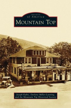 Mountain Top - Kubic, Joseph; Miller-Lanning, Darlene; Mountain Top Historical Society