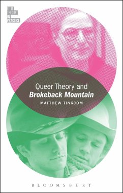 Queer Theory and Brokeback Mountain - Tinkcom, Dr. Matthew (Georgetown University, USA)