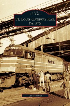 St. Louis Gateway Rail - Barker, Lesley