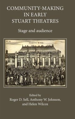 Community-Making in Early Stuart Theatres