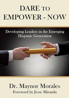 Dare to Empower - Now - Morales, Maynor