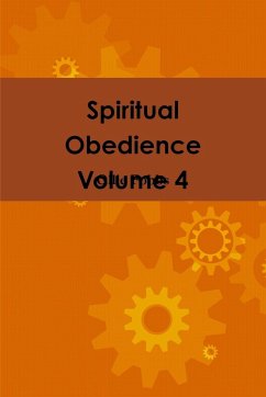 Spiritual Obedience Volume 4 - Fobbs, Ollie