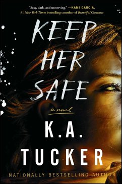 Keep Her Safe - Tucker, K a