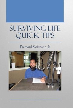 Surviving Life Quick Tips - Robinson Jr, Bernard