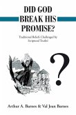 Did God Break His Promise?