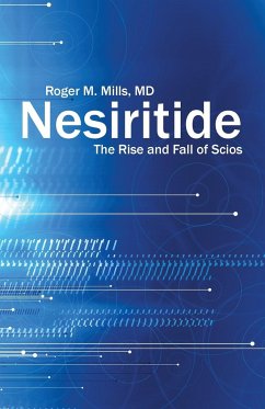 Nesiritide - Mills, M. D. Roger M.