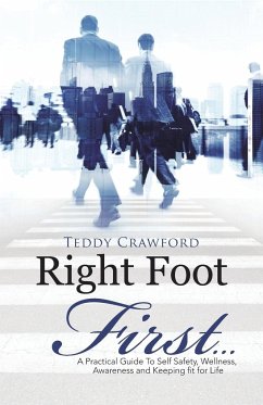 Right Foot First... - Crawford, Teddy