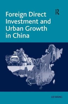 Foreign Direct Investment and Urban Growth in China - Wang, Lei