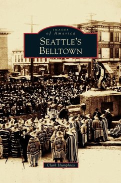 Seattle's Belltown - Humphrey, Clark