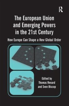 The European Union and Emerging Powers in the 21st Century - Biscop, Sven