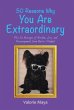 50 Reasons Why You Are Extraordinary - Bild 1