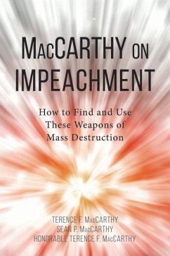 MacCarthy on Impeachment - Sean Patrick MacCarthy, Sean Patrick MacCarthy; MacCarthy, Terence F