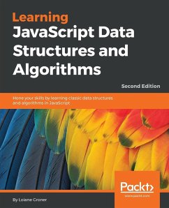 Learning JavaScript Data Structures and Algorithms - Second Edition - Groner, Loiane