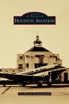 Houston Aviation - The 1940 Air Terminal Museum