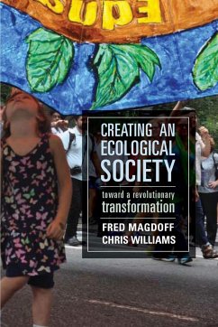 Creating an Ecological Society - Magdoff, Fred; Williams, Chris