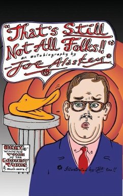 That's Still Not All Folks!! (hardback) - Alaskey, Joe