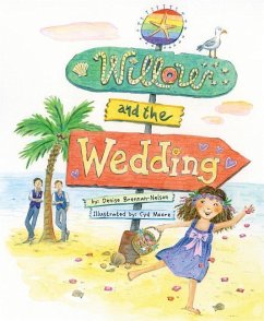 Willow and the Wedding - Brennan-Nelson, Denise