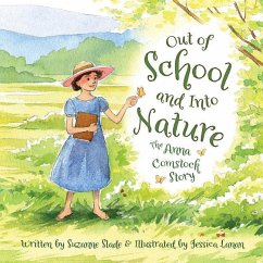 Out of School and Into Nature - Slade, Suzanne
