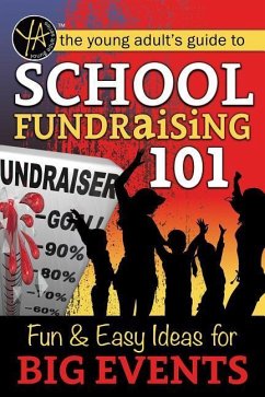 School Fundraising 101 - Atlantic Publishing Group Inc